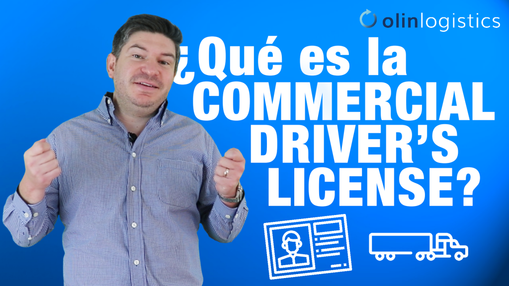 ¿Qué es la Commercial Driver's License?