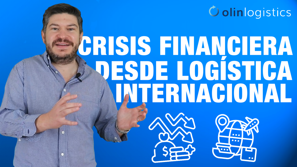 Crisis Financiera Logística Internacional
